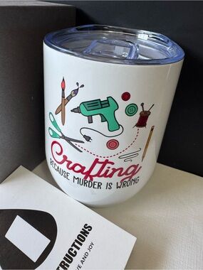 NEW ‘Crafting Because Murder Is Wrong’Insulated Travel Tumbler w/ Gift Box